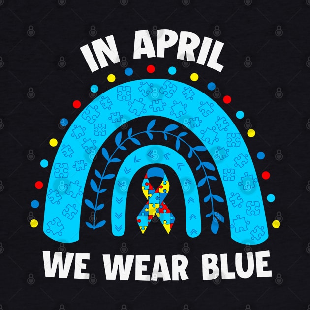 In April We wear blue - Blue Ribon Autism Awareness by busines_night